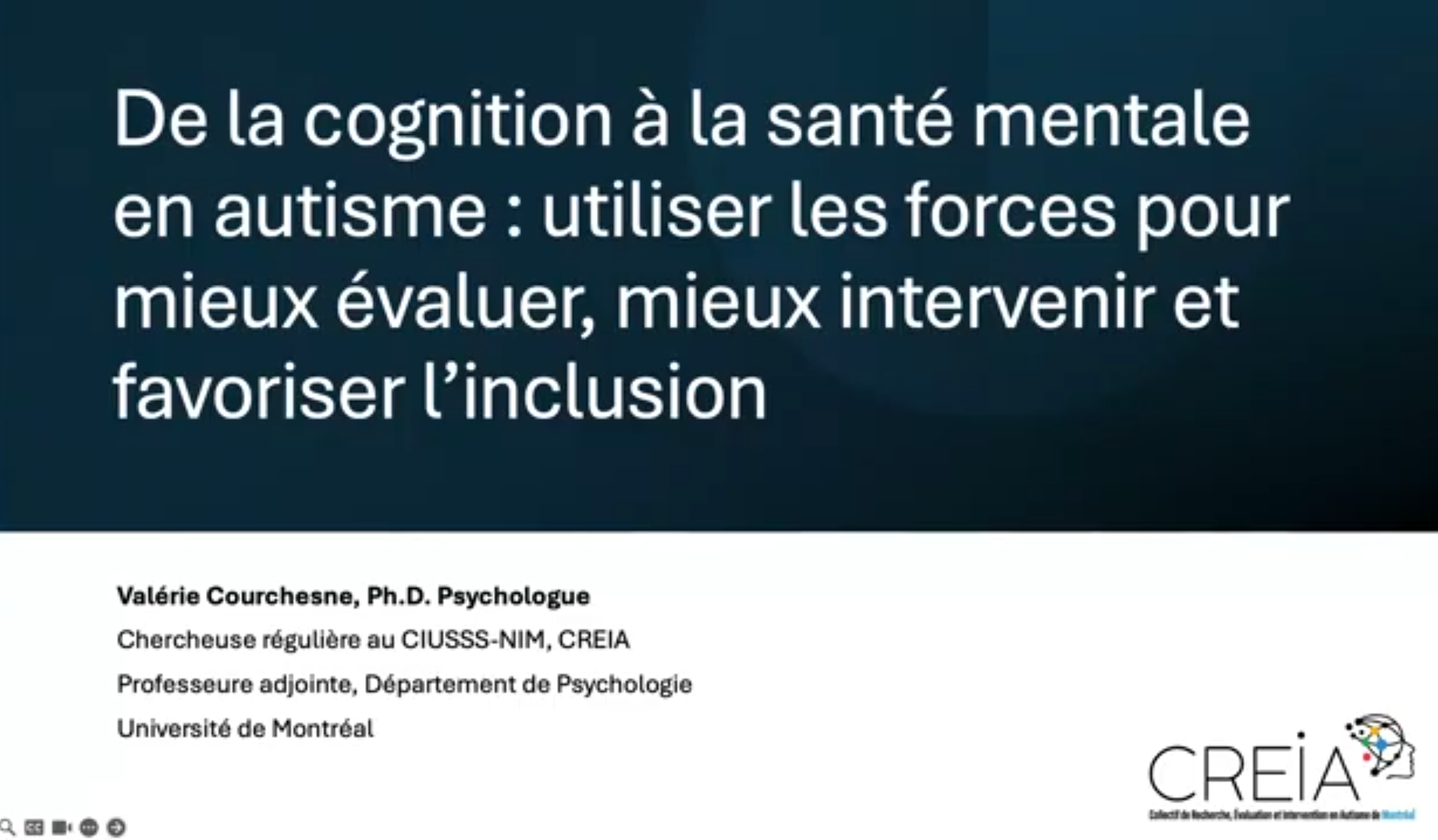 Read more about the article De la cognition à la santé mentale en autisme: utiliser les forces pour mieux évaluer, mieux intervenir et favoriser l’inclusion | Prof. Valérie Courchesne – Université de Montréal