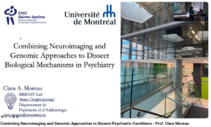 Read more about the article Neuroimaging and Genomic Approaches to Dissect Biological Mechanisms of Psychiatric Conditions | Prof. Clara Moreau – Université de Montréal
